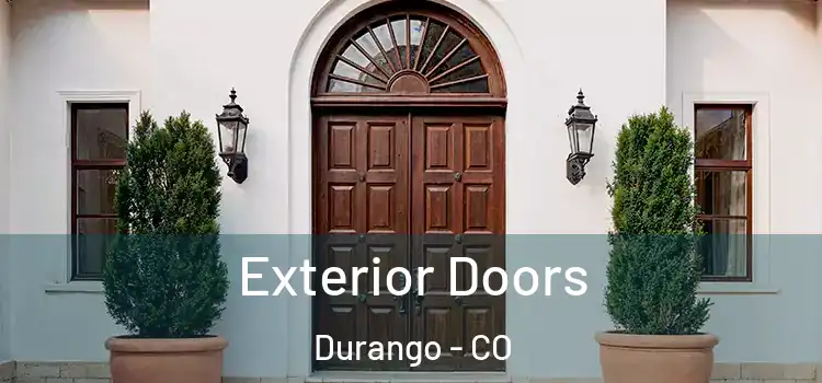  Exterior Doors Durango - CO