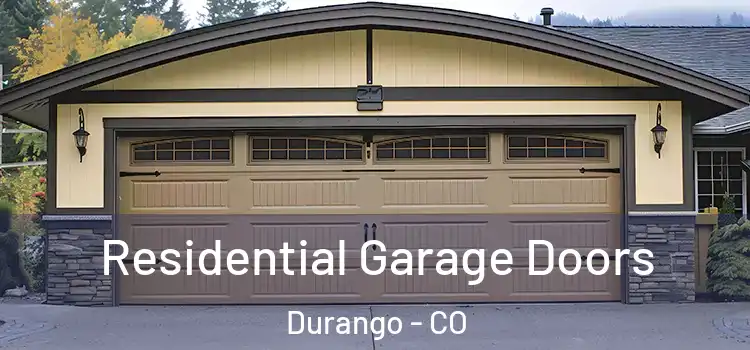  Residential Garage Doors Durango - CO