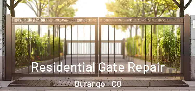  Residential Gate Repair Durango - CO