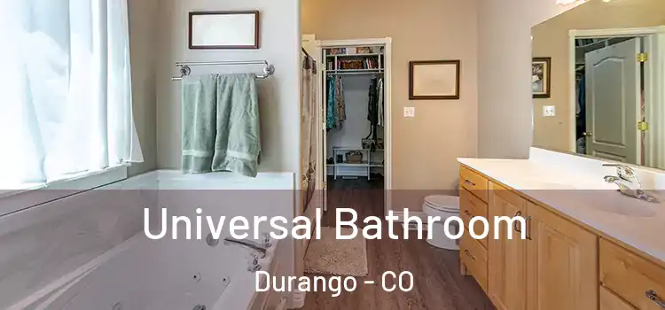  Universal Bathroom Durango - CO